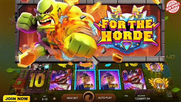 Slot Fantasi Paling Gacor 2025! Mainkan For The Horde Sekarang!