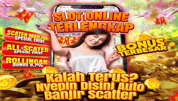 Slot online terlengkap Bonus terbesar auto banjir scatter
